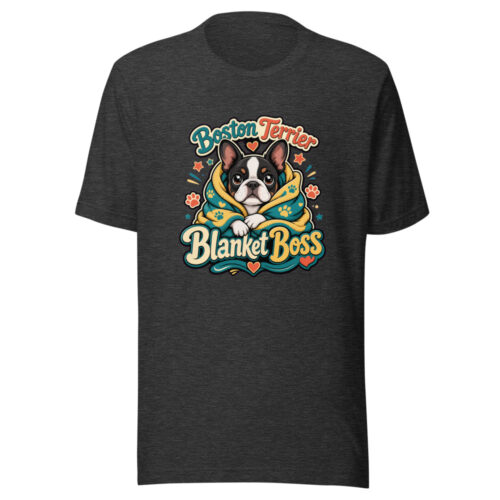 Boston Terrier Blanket Boss Graphic Tee mockup 1 Boston Terrier Blanket Boss Graphic Tee front view