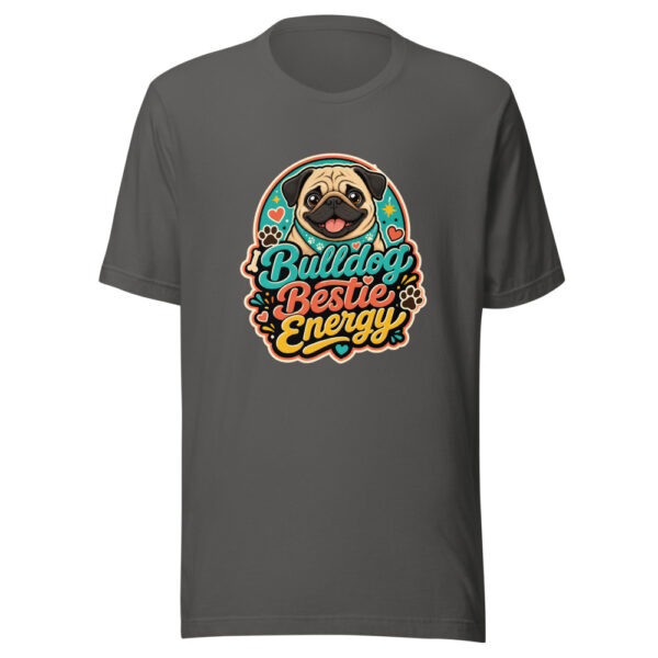 Bulldog Bestie Energy Graphic Tee mockup 4
