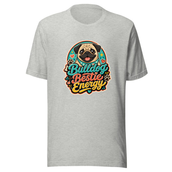 Bulldog Bestie Energy Graphic Tee mockup 5