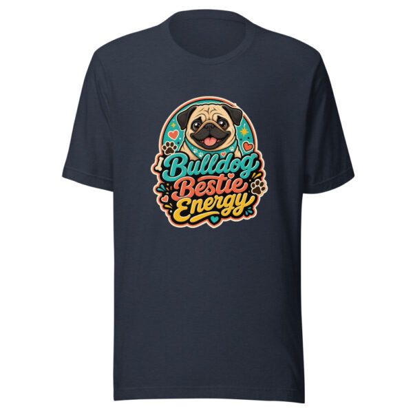 Bulldog Bestie Energy Graphic Tee mockup 7