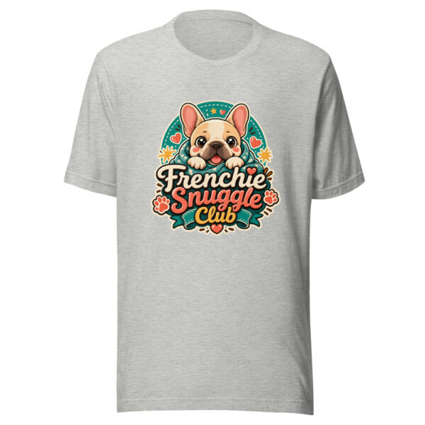Frenchie Snuggle Club Graphic Tee mockup 6