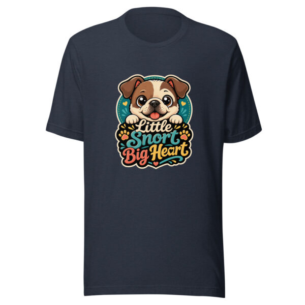 Little Snort Big Heart Graphic Tee mockup 7
