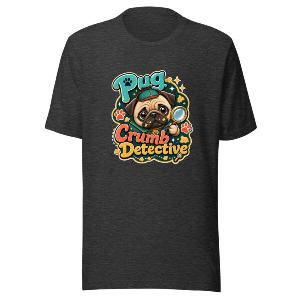 Pug Crumb Detective Graphic Tee mockup 6