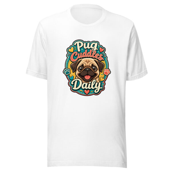 Pug Cuddles Daily Graphic Tee mockup 2