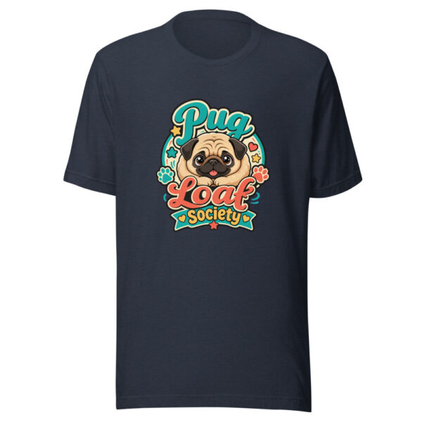 Pug Loaf Society Graphic Tee mockup 7