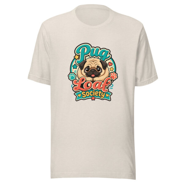 Pug Loaf Society Graphic Tee mockup 8