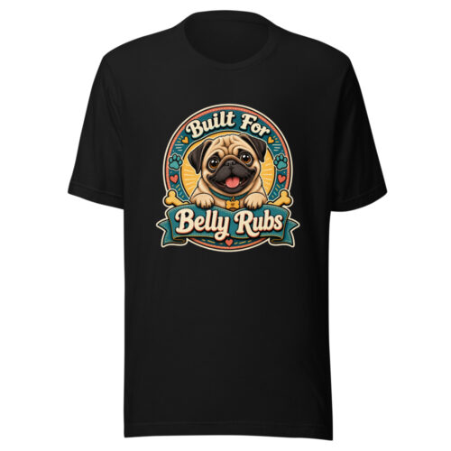 Built For Belly Rubs Built For Belly Rubs