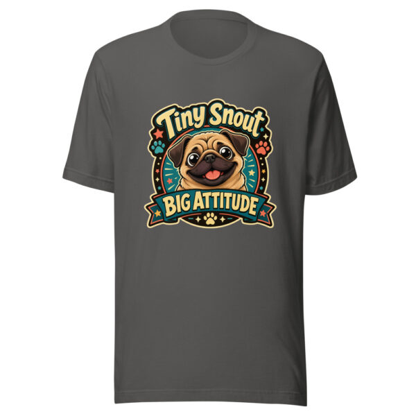Tiny Snout Big Attitude Graphic Tee mockup 5 Tiny Snout Big Attitude Graphic Tee mockup 5