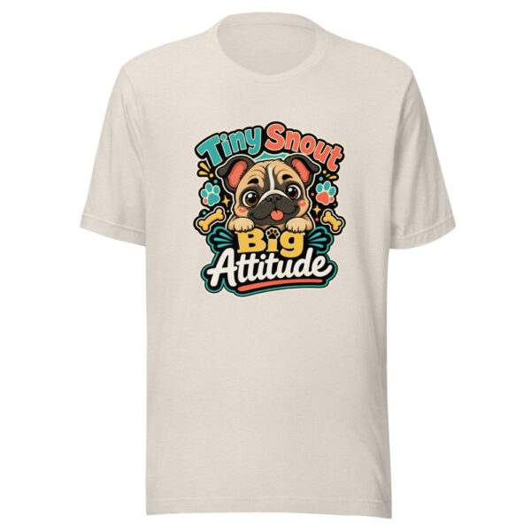 Tiny Snout Big Attitude Graphic Tee mockup 8 Tiny Snout Big Attitude Graphic Tee mockup 8