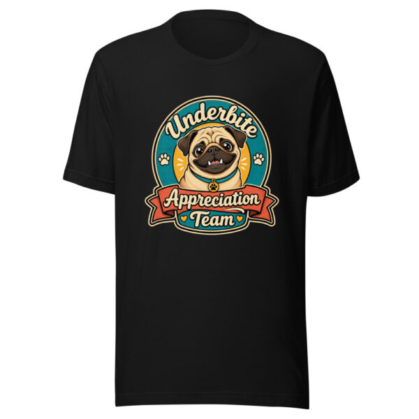 Underbite Appreciation Team Graphic Tee mockup 1 Underbite Appreciation Team Graphic Tee front view