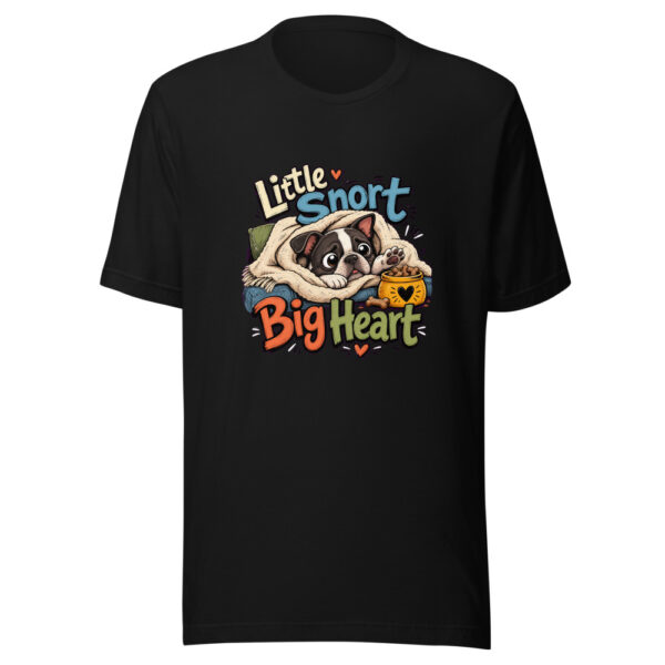 Little Snort Big Heart Graphic Tee mockup 7