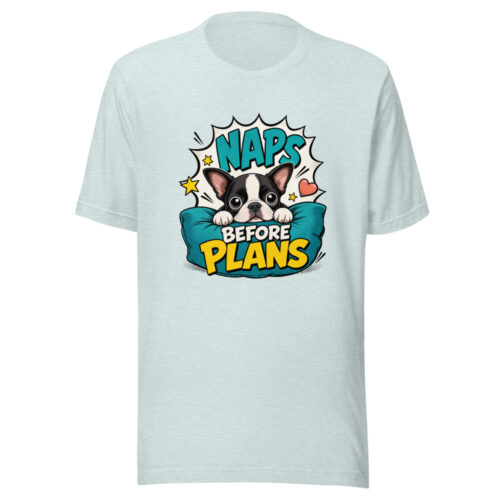 Naps Before Plans Comic Boston Terrier Graphic Tee front view