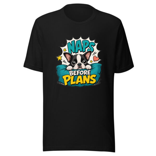 Naps Before Plans Comic Boston Terrier Graphic Tee mockup 2