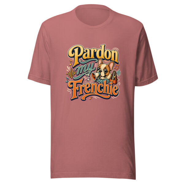 Pardon My Frenchie Graphic Tee mockup 21