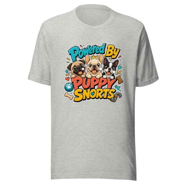 Powered By Puppy Snorts Graphic Tee mockup 11