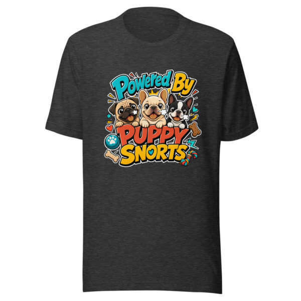Powered By Puppy Snorts Graphic Tee mockup 12