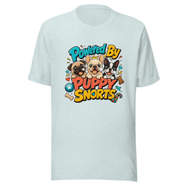 Powered By Puppy Snorts Graphic Tee mockup 22