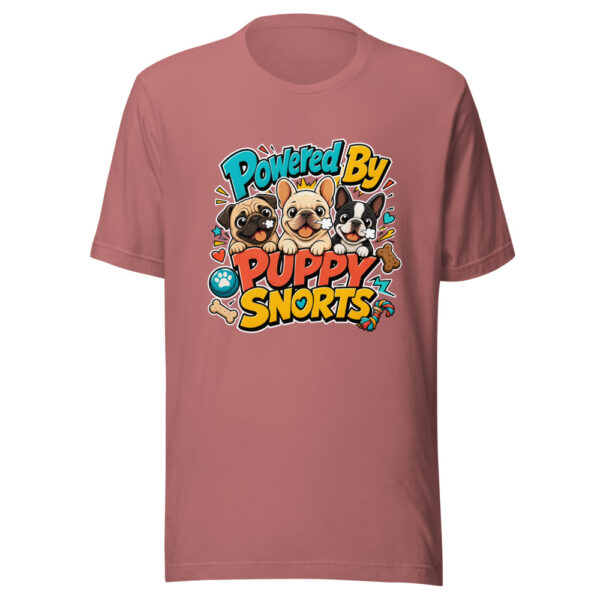 Powered By Puppy Snorts Graphic Tee mockup 6
