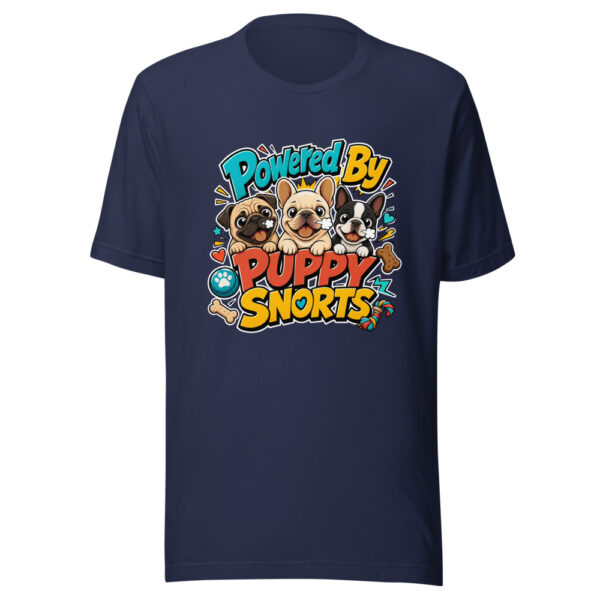 Powered By Puppy Snorts Graphic Tee mockup 9