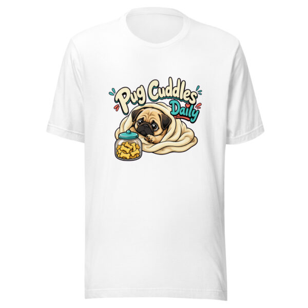 Pug Cuddles Daily Graphic Tee mockup 8