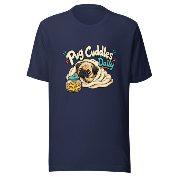 Pug Cuddles Daily Graphic Tee mockup 9