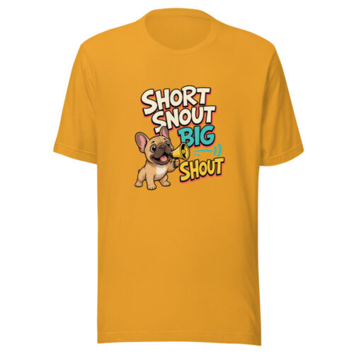 Short Snout Big Shout Graphic Tee mockup 1 Short Snout Big Shout Graphic Tee front view