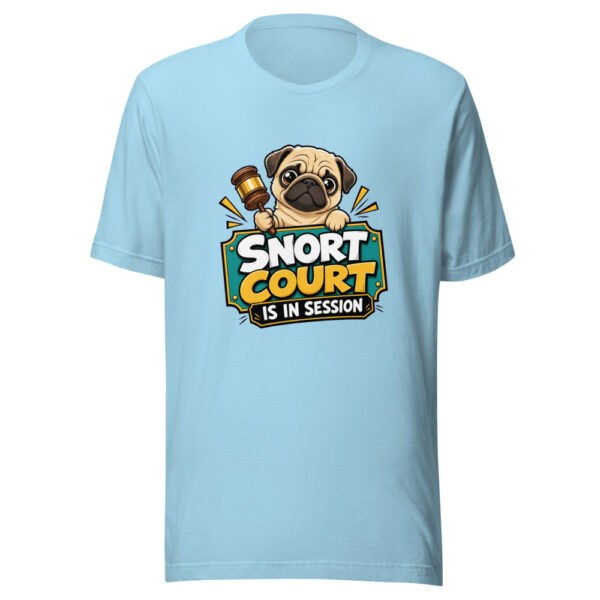 Snort Court Is In Session Graphic Tee mockup 17