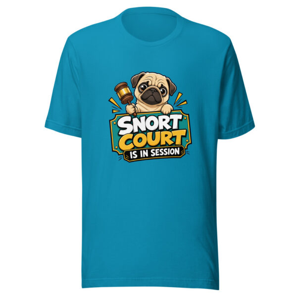 Snort Court Is In Session Graphic Tee mockup 2