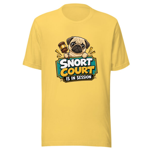 Snort Court Is In Session Graphic Tee mockup 20