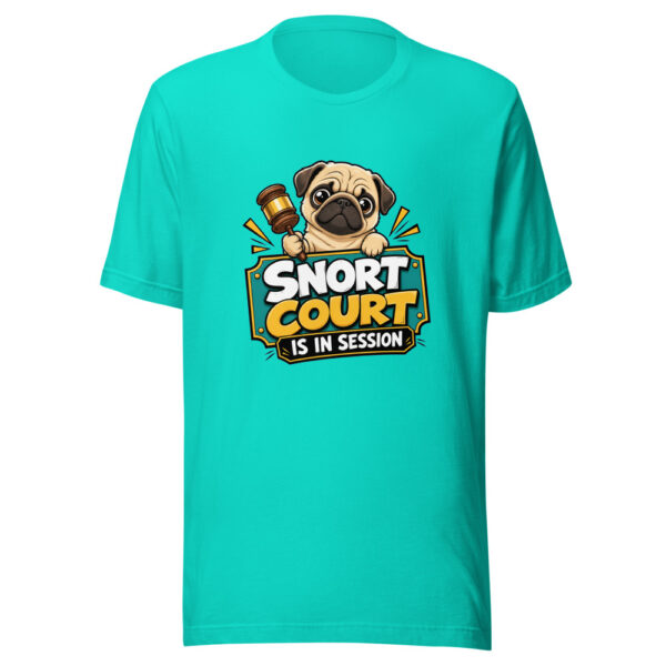 Snort Court Is In Session Graphic Tee mockup 4
