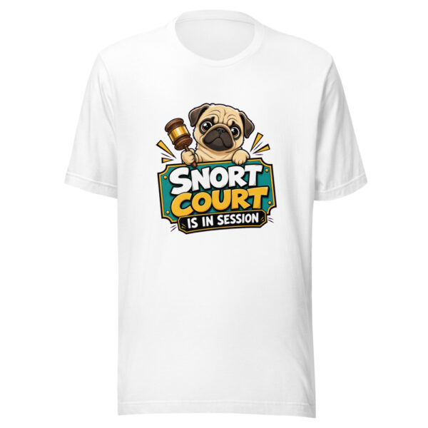 Snort Court Is In Session Graphic Tee mockup 8