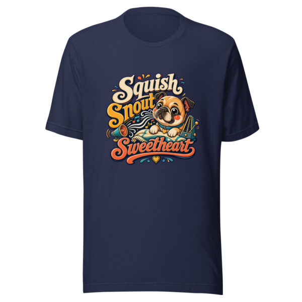 Squish Snout Sweetheart Graphic Tee mockup 9