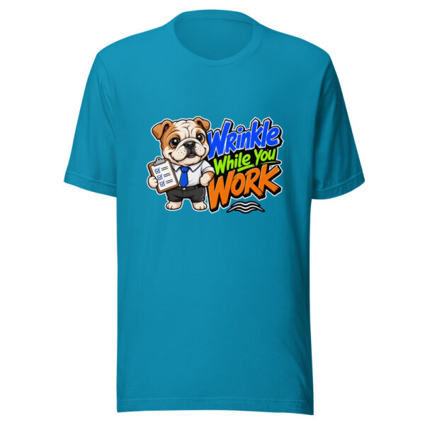 Wrinkle While You Work Graphic Tee front view