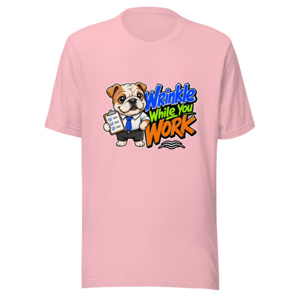Wrinkle While You Work Graphic Tee mockup 18