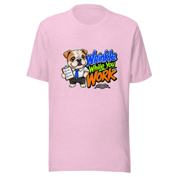 Wrinkle While You Work Graphic Tee mockup 23