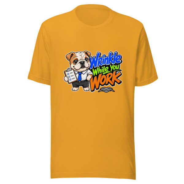 Wrinkle While You Work Graphic Tee mockup 3