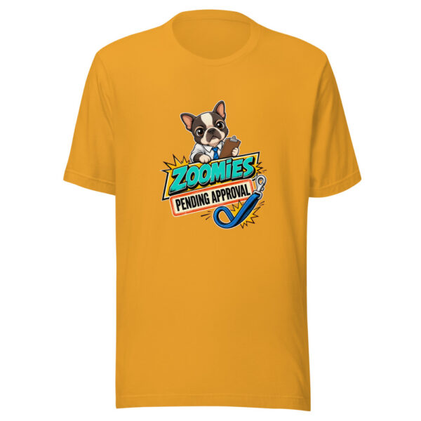 Zoomies Pending Approval Graphic Tee front view