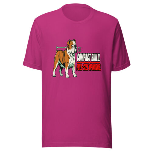 Compact Build. Full-Size Opinions. Compact-build-opinions Graphic Tee mockup 1 Compact Build. Full-Size Opinions. Compact-build-opinions Graphic Tee front view