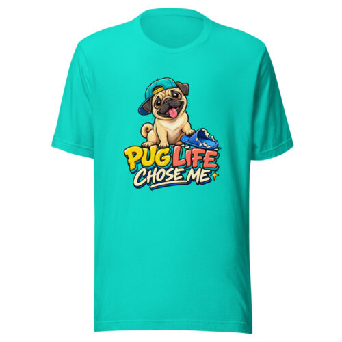 Pug Life Chose Me Pug-life-owner-pun Graphic Tee front view
