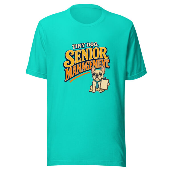 Tiny Dog. Senior Management. Tiny-boss-energy Graphic Tee mockup 3 Tiny Dog. Senior Management. Tiny-boss-energy Graphic Tee mockup 3