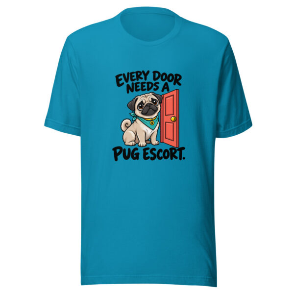 Every Door Needs A Pug Escort Graphic Tee mockup 1 Every Door Needs A Pug Escort Graphic Tee front view