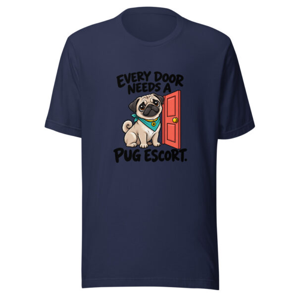 Every Door Needs A Pug Escort Graphic Tee mockup 6 Every Door Needs A Pug Escort Graphic Tee mockup 6