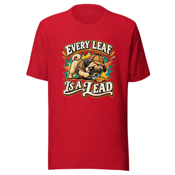 Every Leaf Is A Lead Dog-walk-humor Graphic Tee mockup 8 Every Leaf Is A Lead Dog-walk-humor Graphic Tee mockup 8