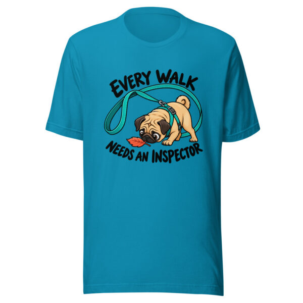 Every Walk Needs An Inspector Graphic Tee mockup 2