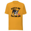 Fetch Is My Full Time Job Graphic Tee mockup 1 Fetch Is My Full Time Job Graphic Tee front view