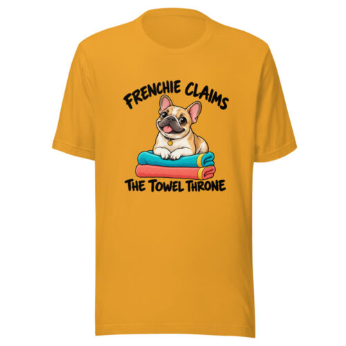 Frenchie Claims The Towel Throne Graphic Tee mockup 1 Frenchie Claims The Towel Throne Graphic Tee front view