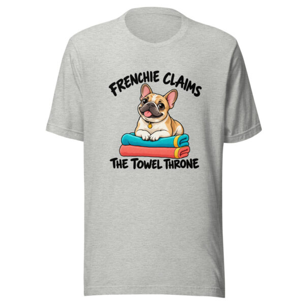 Frenchie Claims The Towel Throne Graphic Tee mockup 7 Frenchie Claims The Towel Throne Graphic Tee mockup 7
