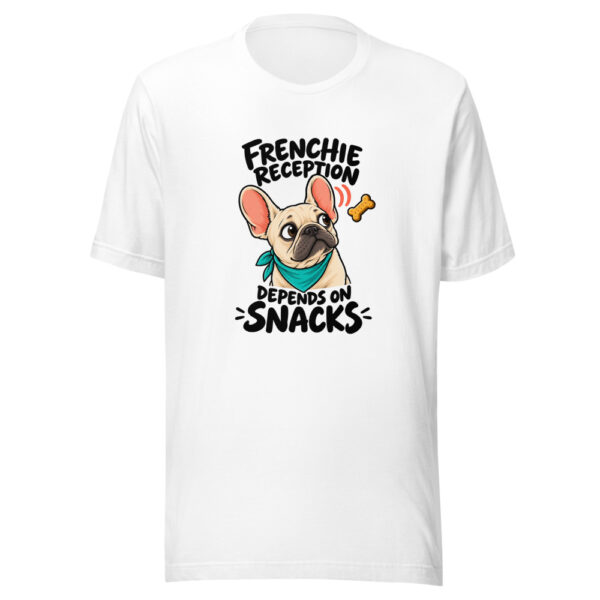 Frenchie Reception Depends On Snacks Graphic Tee mockup 5 Frenchie Reception Depends On Snacks Graphic Tee mockup 5
