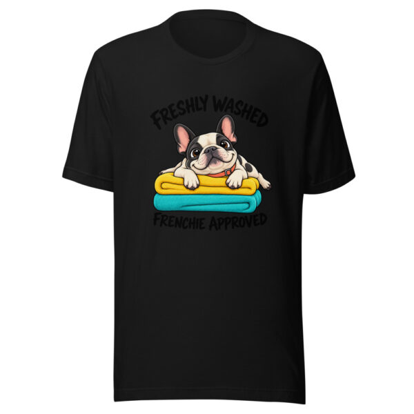 Freshly Washed Frenchie Approved Graphic Tee mockup 4 Freshly Washed Frenchie Approved Graphic Tee mockup 4