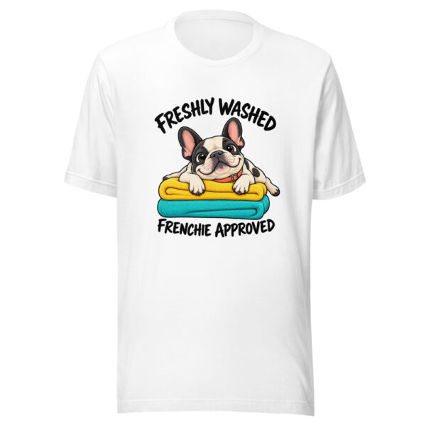 Freshly Washed Frenchie Approved Graphic Tee mockup 5 Freshly Washed Frenchie Approved Graphic Tee mockup 5
